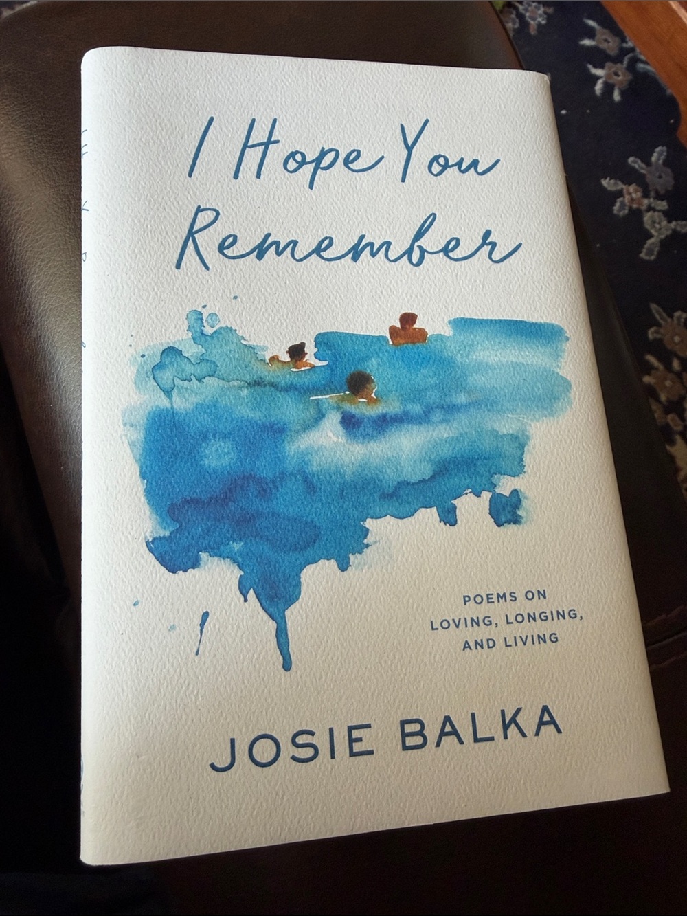 I Hope You Remember by Josie Balka